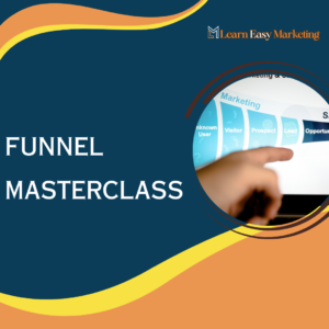 Funnels Masterclass